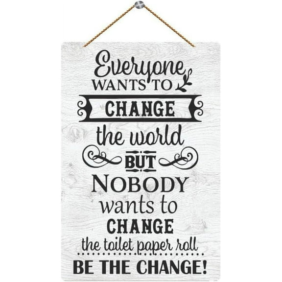 Novelty Home Wall Decor Signs Nobody Wants To Change The Toilet Paper Farmhouse Rustic Wall Art Plaque Decor Porch Yard 5x10 Inch