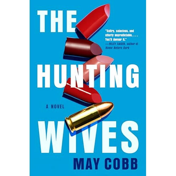 Pre-Owned The Hunting Wives, 9780593101131, 0593101138, Hardcover,