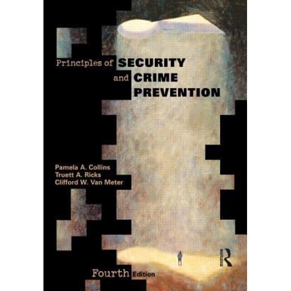 Pre-Owned Principles of Security and Crime Prevention (Paperback) 0870843052 9780870843051