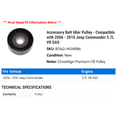 thumbnail image 2 of Accessory Belt Idler Pulley - Compatible with 2006 - 2010 Jeep Commander 5.7L V8 GAS 2007 2008 2009, 2 of 2