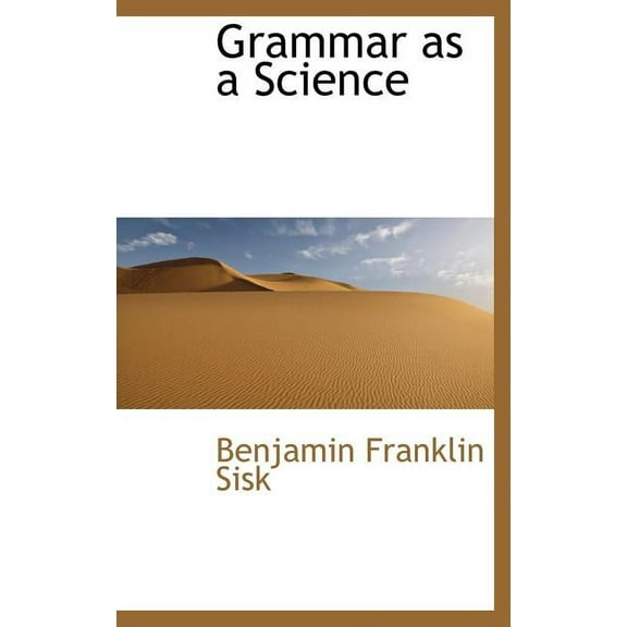 Grammar as a Science (Hardcover)