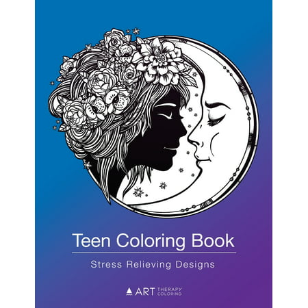 Teen Coloring Book : Stress Relieving Designs: Colouring Book for Teenagers & Tweens, Young Adults, Boys, Girls, Ages 9-12, 13-18, Arts & Craft Gift, Detailed Designs for Relaxation &