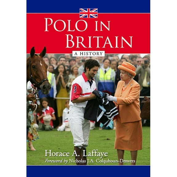 Polo in Britain: A History (Paperback)