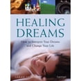 thumbnail image 1 of Pre-Owned Healing Dreams: How to Interpret Your Dreams and Change Your Life (Paperback) 0600608972 9780600608974, 1 of 1