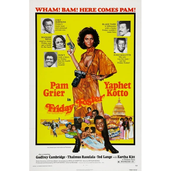 Friday Foster Us Poster Center: Pam Grier Top Left: Yaphet Kotto Eartha Kitt Ted Lange Top Right: Thalmus Rasulala Godfrey Cambridge 1975. Movie Poster Masterprint (11 x 17)
