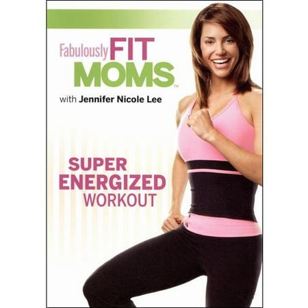 Fabulously Fit Moms: Super Energized Workout
