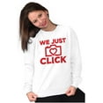 thumbnail image 3 of We Just Click Photographer Camera Pun Women Crewneck Sweatshirt Brisco Brands L, 3 of 6
