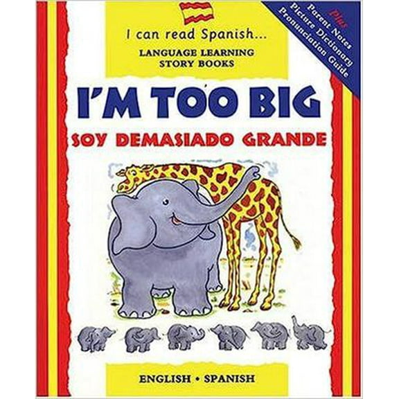 Pre-Owned Soy Demasiado Grande: I'm Too Big (Hardcover) 0812064518 9780812064513