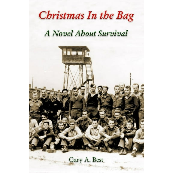 Christmas In the Bag: A Novel About Survival, (Paperback)