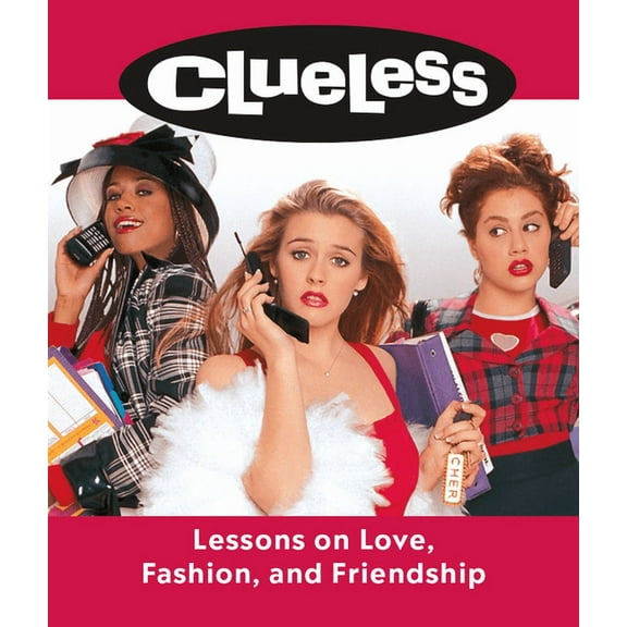 RP Minis: Clueless: Lessons on Love, Fashion, and Friendship (Hardcover)