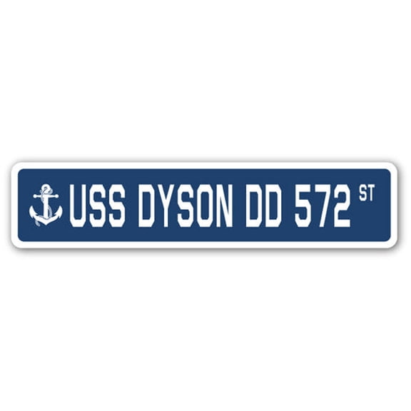 USS DYSON DD 572 Street Sign us navy ship veteran sailor gift