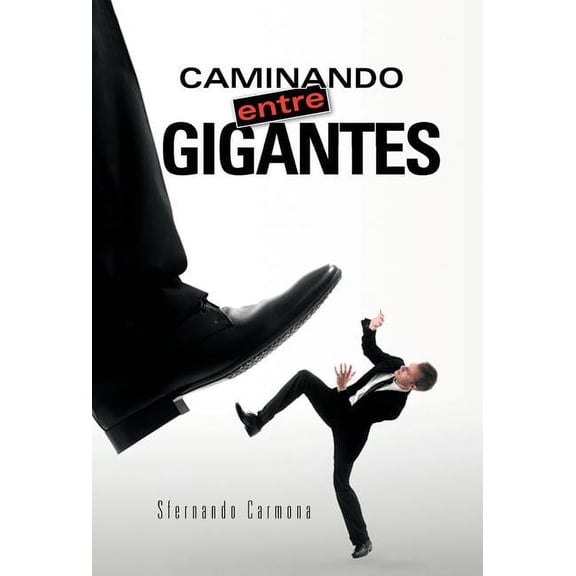 Caminando entre Gigantes
