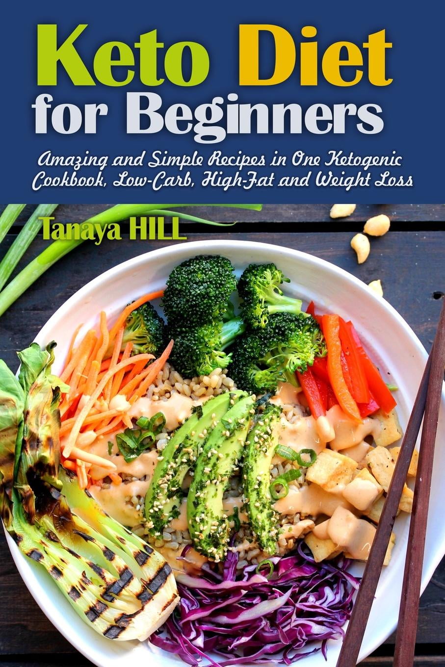 Keto Diet For Beginners Amazing And Simple Recipes In One Ketogenic