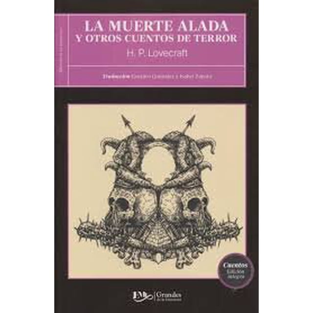 MUERTE ALADA LA Y OTROS CUENTOS DE TERROR EDITORES MEXICANOS UNIDOS H. P. LOVECRAFT