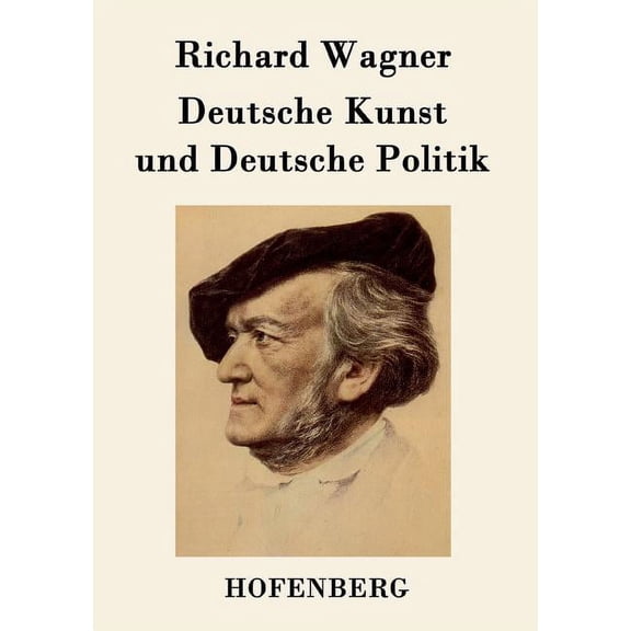 Deutsche Kunst und Deutsche Politik (Paperback)