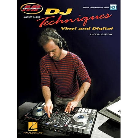 DJ Techniques - Vinyl and Digital: Master Class Series Online Video Access Included
