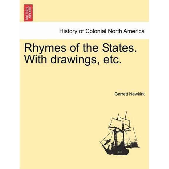 Rhymes of the States. With Drawings, Etc. (Paperback)
