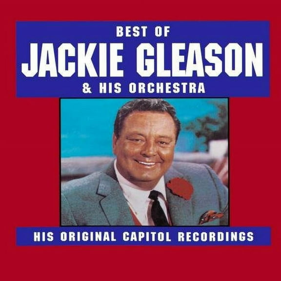 Jackie Gleason - Best of Jackie Gleason & His Orchestra: His Original Capitol Recordings - Music & Performance - CD