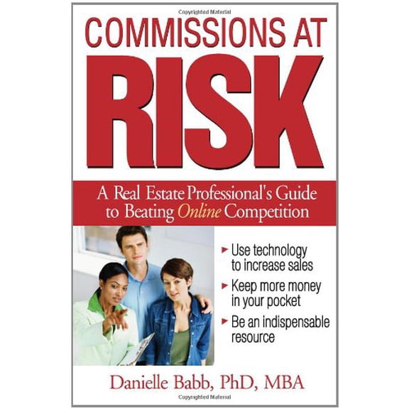 Pre-Owned Commissions at Risk: A Real Estate Professional's Guide to Beating Online Competition, 9781419593239, 1419593234, Paperback, Original edition