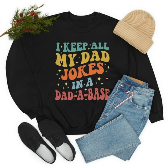 FamilyLoveShop LLC I Keep All My Dad Jokes In A Dad- A- Base, Funny Dad Shirt, Dad Jokes Shirt, Gift to Father, Father's Day Shirt, Dad Jokes Shirt, Groovy