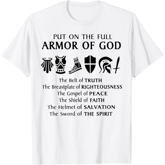 Put On The Full Armor Of God T-ShirtMen and women, White T-shirt, size: Extra large
