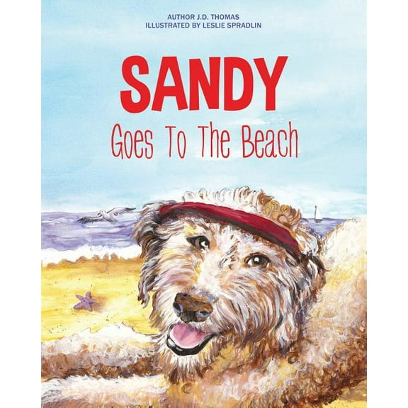 Sandy Goes To The Beach, (Paperback)