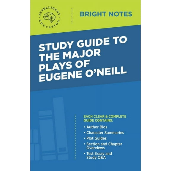 Bright Notes Study Guide to The Major Plays of Eugene O'Neill, (Paperback)