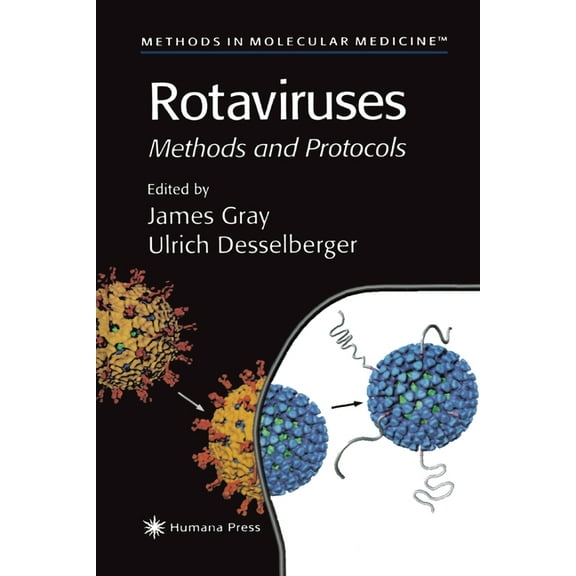 Methods in Molecular Medicine Rotaviruses: Methods and Protocols, Book 34, (Paperback)