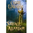 thumbnail image 1 of Pre-Owned Savage Abandon (Paperback) by Cassie Edwards, 1 of 1