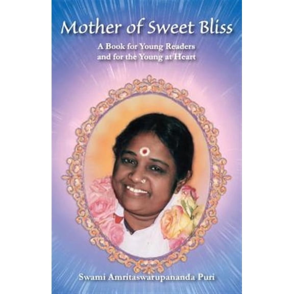 Mother Of Sweet Bliss (Paperback)