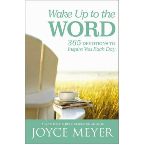 Pre-Owned Wake Up to the Word: 365 Devotions to Inspire You Each Day (Hardcover) 1455559954 9781455559954