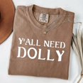 thumbnail image 4 of Y'all Need Dolly T-Shirt, Dolly RIP Shirt, Memorial Shirt, Country Music Tee, Gift for Women, 4 of 4