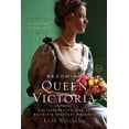 thumbnail image 2 of Pre-Owned Becoming Queen Victoria: The Unexpected Rise of Britain's Greatest Monarch (Paperback) 034547239X 9780345472397, 2 of 2
