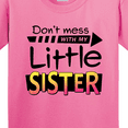 thumbnail image 4 of Inktastic Don't Mess with My Little Sister Youth T-Shirt, 4 of 5