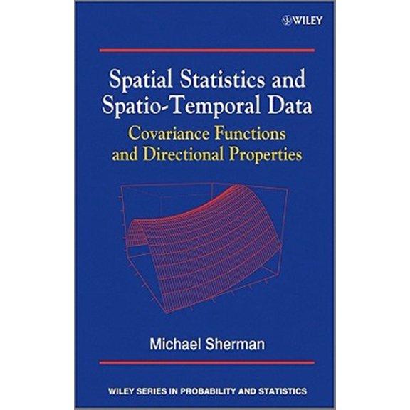 Pre-Owned Wiley Probability and Statistics Spatial Statistics and Spatio-Temporal Data, (Hardcover)