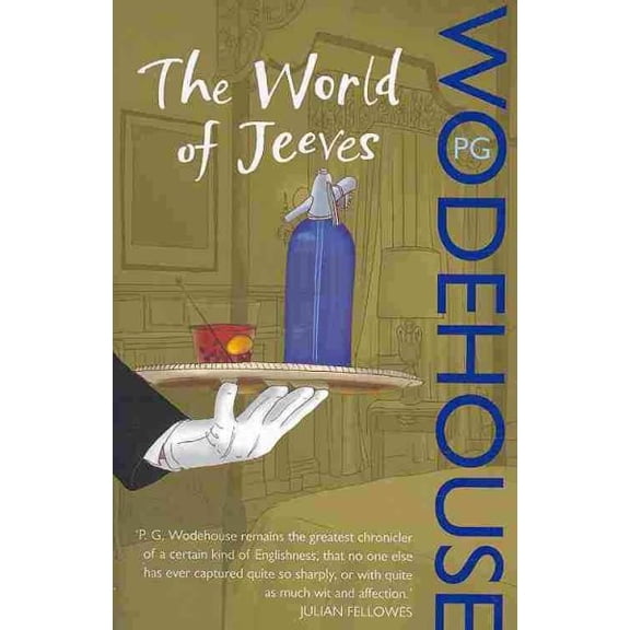 Pre-Owned The World of Jeeves: A Jeeves and Wooster Omnibus (Paperback) 0099514230 9780099514237
