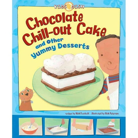 Chocolate Chill-Out Cake and Other Yummy Desserts