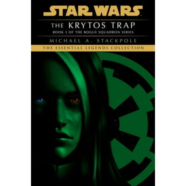 Star Wars: Rogue Squadron- Legends: The Krytos Trap: Star Wars Legends (Rogue Squadron) (Series #3) (Paperback)