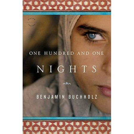 One Hundred and One Nights : A Novel