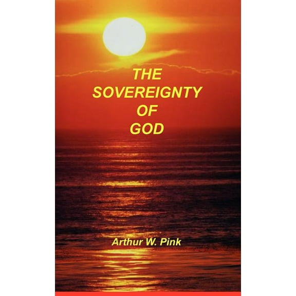 Sovereignty of God (Hardcover)