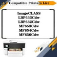 thumbnail image 2 of CRG-067 CRG067 Toner Cartridge, Compatible for Canon ImageCLASS LBP633Cdw LBP632Cdw MF653Cdw MF654Cdw MF656Cdw Printers【High Print Volume with Chip】, 2 of 7