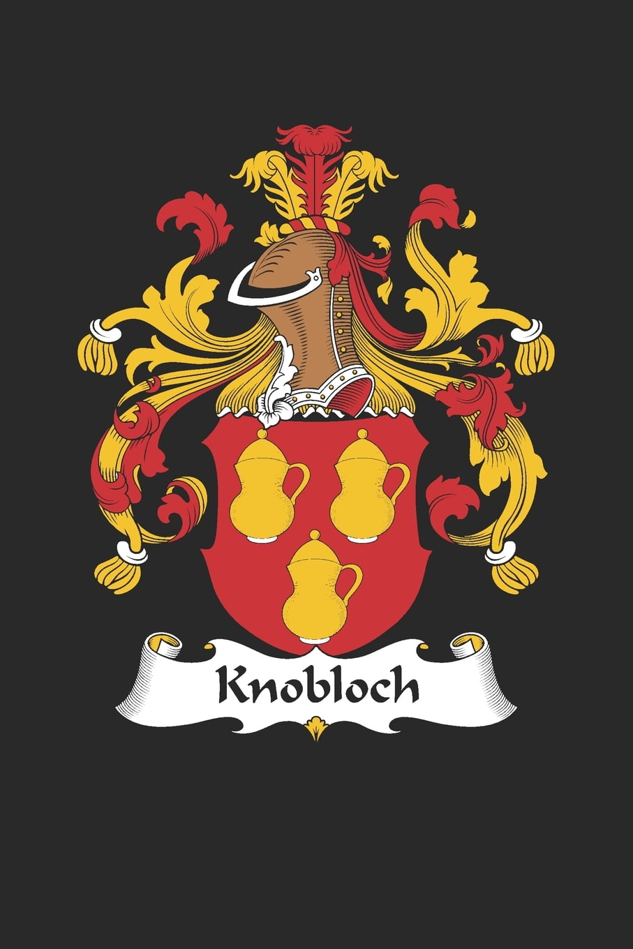 Knobloch Knobloch Coat Of Arms And Family Crest Notebook Journal 6 X knobloch-knobloch-coat-of-arms-and-family-crest-notebook-journal-6-x
