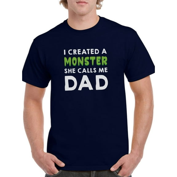I Created A Monster Quote T-Shirt Men -Smartprints Designs, Male 3X-Large