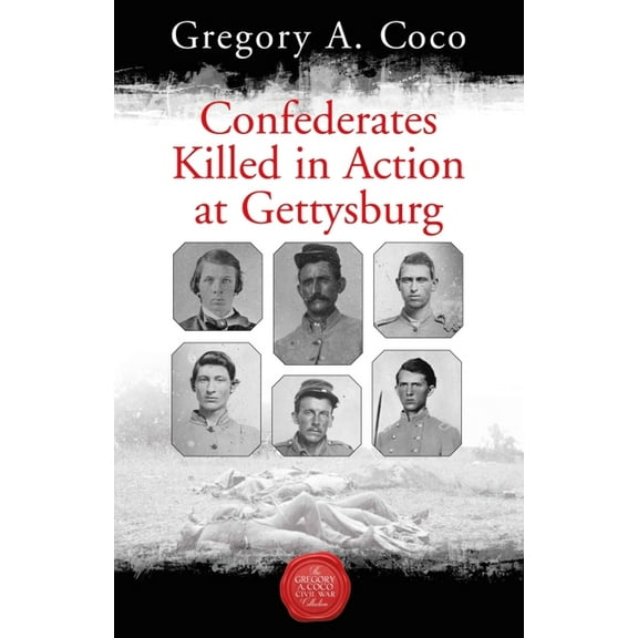 Confederates Killed in Action at Gettysburg (Paperback)