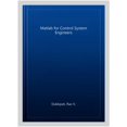 thumbnail image 1 of Pre-Owned MATLAB for Control System Engineers (Edition 2) (Paperback), 1 of 1
