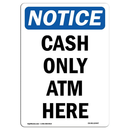 OSHA Notice Sign - Cash Only ATM Here 10