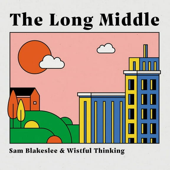 Sam Blakeslee - The Long Middle - Jazz - CD
