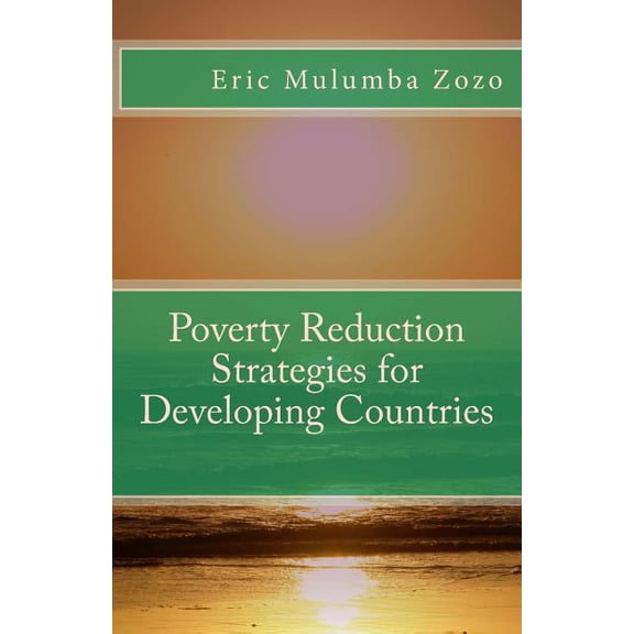 Poverty Reduction Strategies for Developing Countries (Paperback)