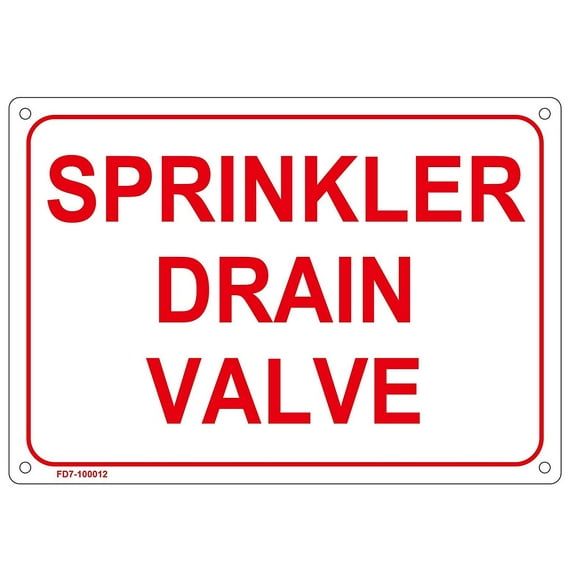 SPRINKLER DRAIN VALVE SIGN ( ALUMINIUM 7x10 -Rust Free )