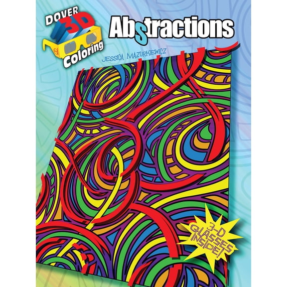 3-D Coloring Book: Abstractions Paperback Edition - First Edition,
